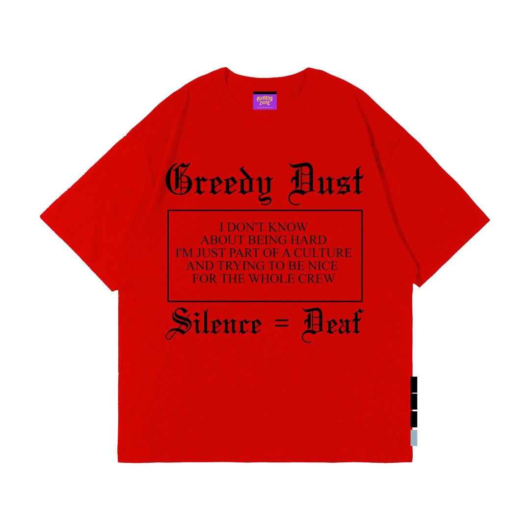 Greedy Dust ‘Crew - Silence = Deaf’ Red T-Shirt (Copy) - Image 1
